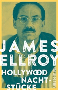 Hollywood Nachtstücke - James Ellroy - E-Book