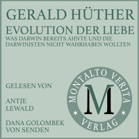 Evolution der Liebe - Gerald Hüther - Hörbuch
