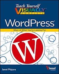 Teach Yourself VISUALLY Complete WordPress - Janet Majure - E-Book