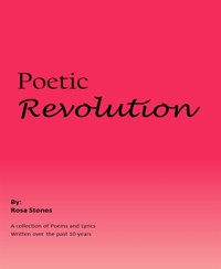 Poetic Revolution - Rosa Stones - E-Book