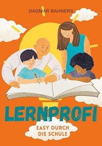 Lernprofi - Dagmar Bahners - E-Book