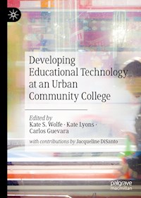 Developing Educational Technology at an Urban Community College -  - E-Book