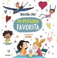 Mi persona favorita - Begona Oro - E-Book