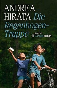 Die Regenbogentruppe - Andrea Hirata - E-Book + Hörbuch