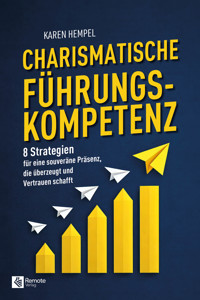 Charismatische Führungskompetenz - Karen Hempel - E-Book
