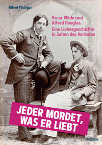 Jeder mordet, was er liebt - Alfred Pfabigan - E-Book