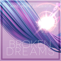 Broken Dreams - Only by Chance, Band 1 (Ungekürzt) - Anne-Marie Jungwirth - Hörbuch
