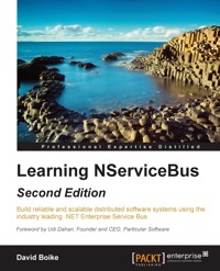 Learning NServiceBus - Second Edition - David Boike - E-Book