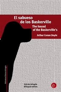 El sabueso de los Baskerville/The hound of the Baskerville's - Arthur Conan Doyle - E-Book