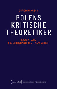 Polens kritische Theoretiker - Christoph Maisch - E-Book