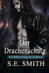 Der Drachenschatz - S.E. Smith - E-Book