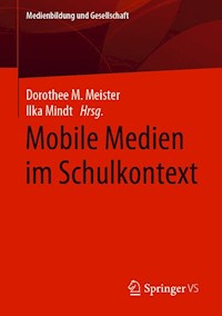 Mobile Medien im Schulkontext -  - E-Book