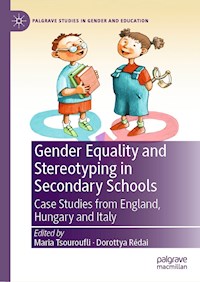 Gender Equality and Stereotyping in Secondary Schools - - E-Book