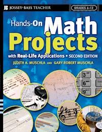 Hands-On Math Projects With Real-Life Applications - Judith A. Muschla - E-Book