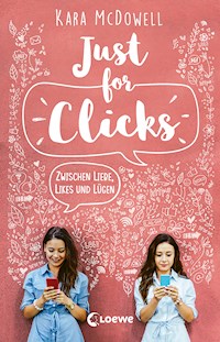 Just for Clicks - Kara McDowell - E-Book