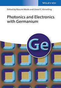 Photonics and Electronics with Germanium - - E-Book
