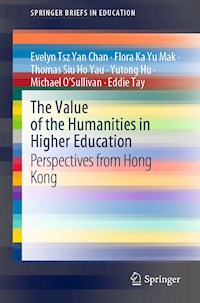 The Value of the Humanities in Higher Education - Evelyn Tsz Yan Chan - E-Book