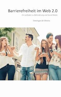 Barrierefreiheit im Web 2.0 - Domingos de Oliveira - E-Book