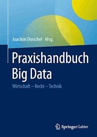 Praxishandbuch Big Data -  - E-Book