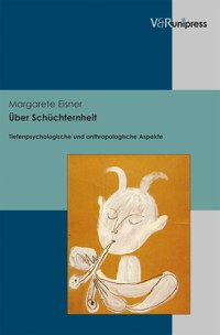 Über Schüchternheit - Margarete Eisner - E-Book