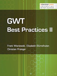 GWT Best Practices II - Frank Wisniewski - E-Book