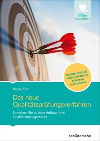 Das neue Qualitätsprüfungsverfahren - Nicole Ott - E-Book