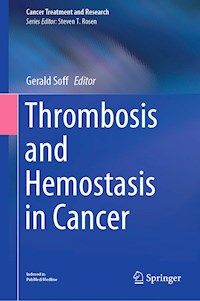 Thrombosis and Hemostasis in Cancer -  - E-Book