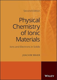 Physical Chemistry of Ionic Materials - Joachim Maier - E-Book