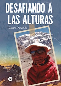 Desafiando a las alturas - Claudio Daniel Bo - E-Book