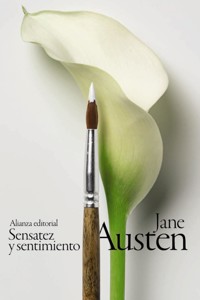 Sensatez y sentimiento - Jane Austen. - E-Book