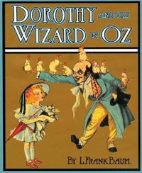 Dorothy and the Wizard in Oz (Illustrated) - L. Frank Baum - E-Book