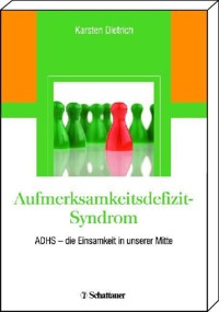 Aufmerksamkeitsdefizit-Syndrom - Karsten Dietrich - E-Book