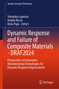 Dynamic Response and Failure of Composite Materials - DRAF 2024 - - E-Book