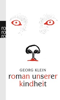 Roman unserer Kindheit - Georg Klein - E-Book