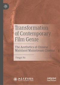Transformation of Contemporary Film Genre - Fangyi Xu - E-Book