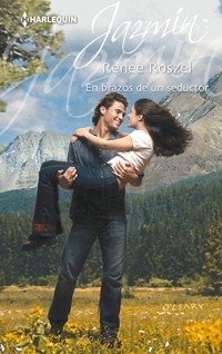 En brazos de un seductor - Renee Roszel - E-Book