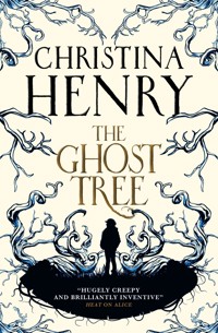 The Ghost Tree - Christina Henry - E-Book