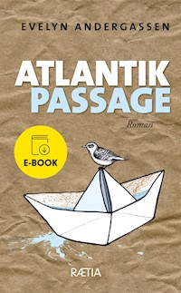Atlantikpassage - Evelyn Andergassen - E-Book