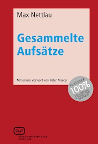 Gesammelte Aufsätze - Max Nettlau - E-Book