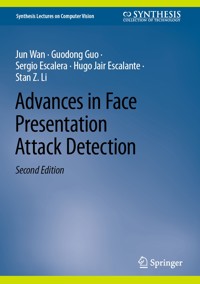 Advances in Face Presentation Attack Detection - Jun Wan - E-Book