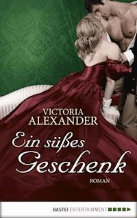 Ein süßes Geschenk - Victoria Alexander - E-Book