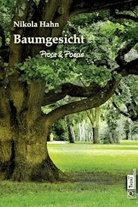 Baumgesicht - Nikola Hahn - E-Book
