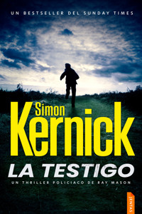 La testigo - Simon Kernick - E-Book