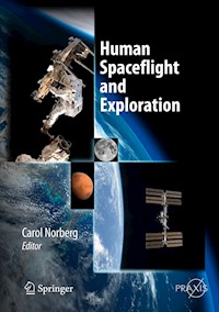 Human Spaceflight and Exploration -  - E-Book