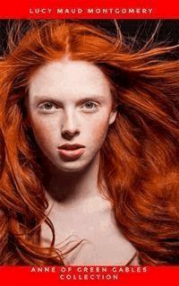 Anne Shirley Complete 8-Book Series : Anne of Green Gables; Anne of the Island; Anne of Avonlea; Anne of Windy Poplar; Anne's House of ... Ingleside; Rainbow Valley; Rilla of Ingleside - Lucy Maud Montgomery - E-Book