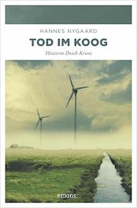 Tod im Koog - Hannes Nygaard - E-Book