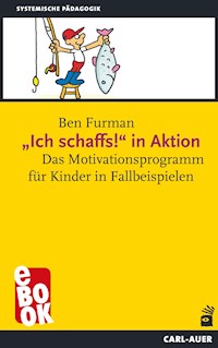 "Ich schaffs!" in Aktion - Ben Furman - E-Book
