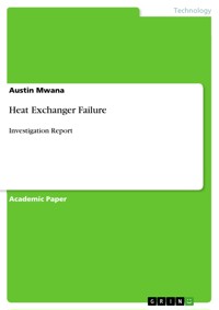 Heat Exchanger Failure - Austin Mwana - E-Book