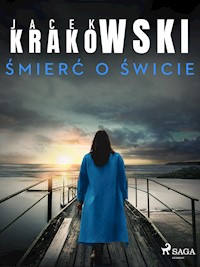 Śmierć o świcie - Jacek Krakowski - E-Book