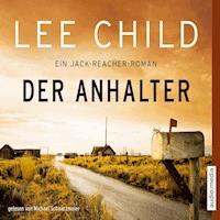 Der Anhalter. Ein Jack-Reacher-Roman - Lee Child - Hörbuch